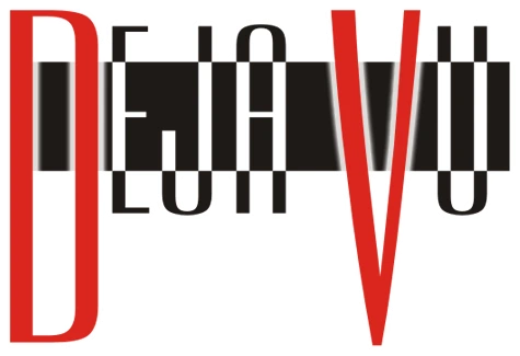 Deja Vu